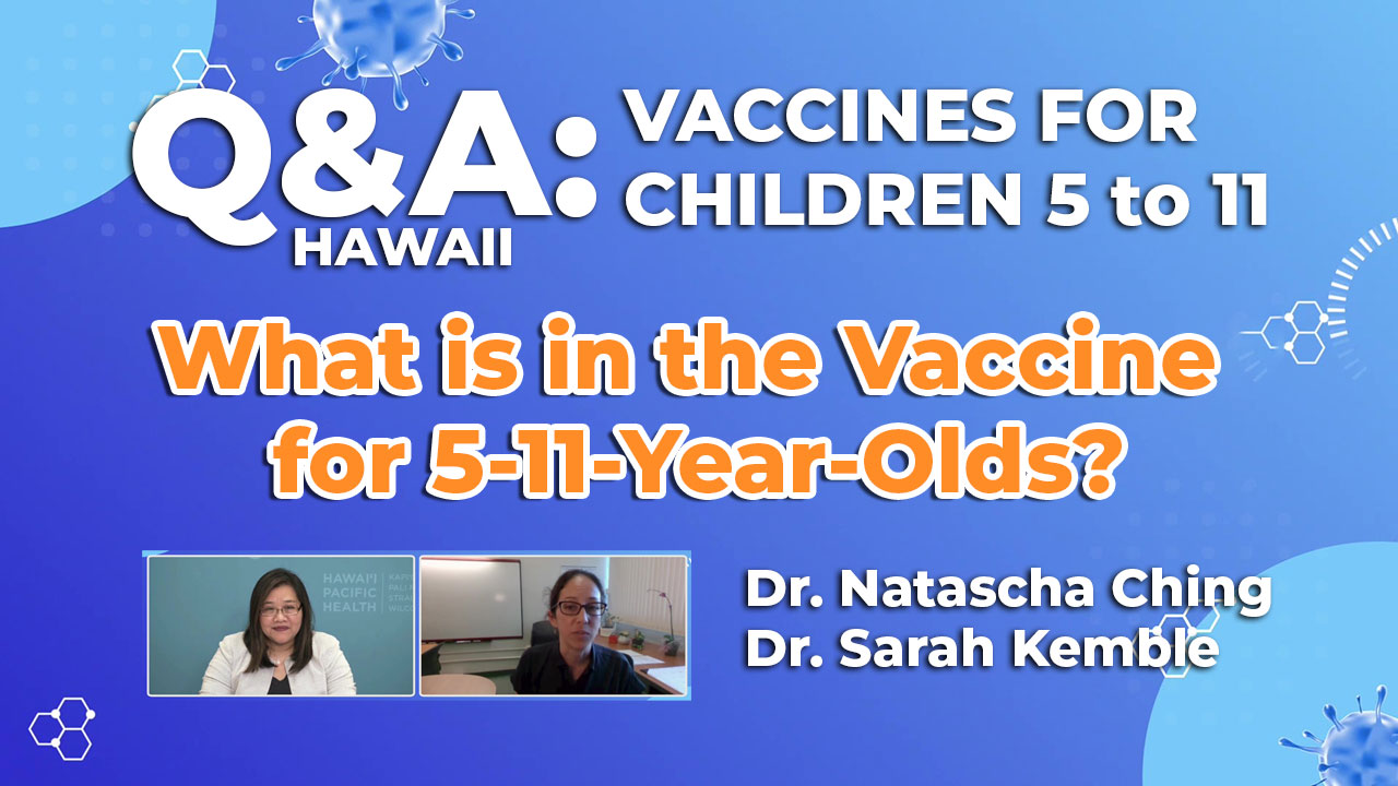 What is in the Vaccine for 5-11-Year-Olds?
