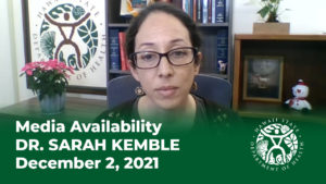 Media Availability Dr. Sarah Kemble December 2, 2021