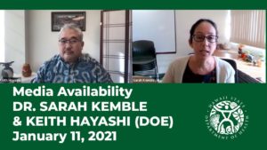 Media Availability Dr. Sarah Kemble & DOE's Keith Hayashi January 12, 2022