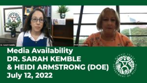Media Availability with Dr. Sarah Kemble and DOE Deputy Superintendent Heidi Armstrong July 12, 2022